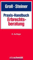 Praxis-Handbuch Erbrechtsberatung (ISBN: 9783504180690)