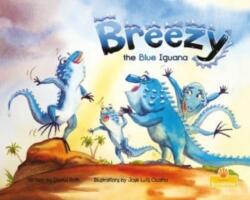 Breezy the Blue Iguana (ISBN: 9781039664180)