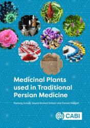 Medicinal Plants Used in Traditional Persian Medicine (ISBN: 9781800621657)