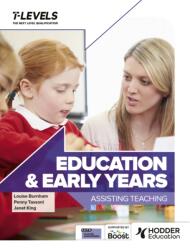 Education and Early Years T Level: Assisting Teaching (ISBN: 9781036004675)