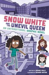 Snow White and the Unevil Queen (ISBN: 9781398252035)