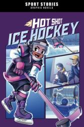 Hot Shot Ice Hockey (ISBN: 9781398251175)
