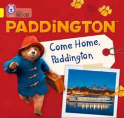 Paddington: Come Home, Paddington (ISBN: 9780008285890)