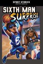 Sixth Man Surprise (ISBN: 9781398251182)