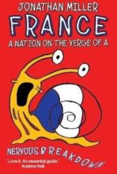 France, a Nation on the Verge of a Nervous Breakdown (ISBN: 9781783342280)
