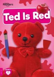 Ted Is Red (ISBN: 9781805050858)