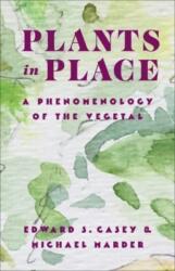 Plants in Place (ISBN: 9780231213455)