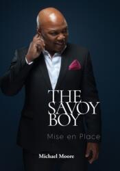 The Savoy Boy: Mise en Place (ISBN: 9781739677107)