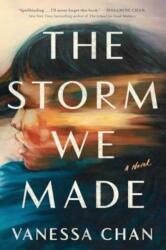 Storm We Made (ISBN: 9781668056349)