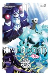 Overlord: The Undead King Oh! , Vol. 11 (ISBN: 9781975374785)