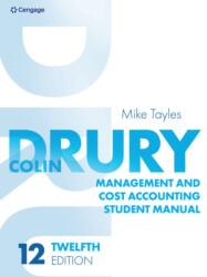 Management and Cost Accounting Student Manual (ISBN: 9781473791251)