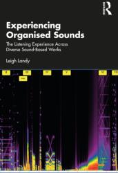 Experiencing Organised Sounds (ISBN: 9781032533278)