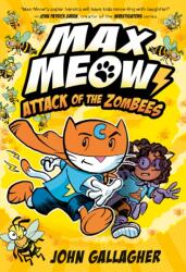 Max Meow 5: Attack of the Zombees: (ISBN: 9780593479698)