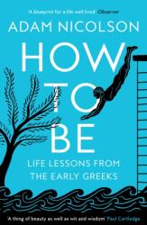 How to Be (ISBN: 9780008490829)
