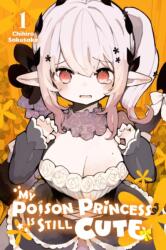 My Poison Princess Is Still Cute, Vol. 1 (ISBN: 9781975374204)