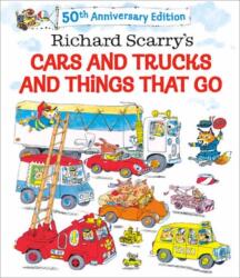 Richard Scarry's Cars and Trucks and Things That Go (ISBN: 9780593706305)
