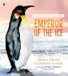 Protecting the Planet: Emperor of the Ice (ISBN: 9781529514414)