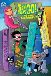 Teen Titans Go! To the Library! (ISBN: 9781779503886)
