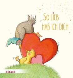 So lieb hab ich dich (ISBN: 9783451717246)