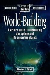 World-Building - Stephen L Gillett (ISBN: 9781582971346)