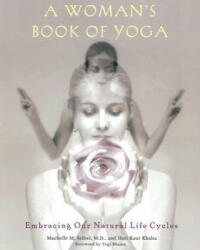 Woman's Book of Yoga - Machelle M Seibel (ISBN: 9781583331378)