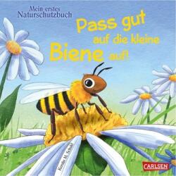 Pass gut auf die kleine Biene auf (ISBN: 9783551172778)