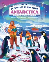 Scientists in the Wild: Antarctica (ISBN: 9781838741228)