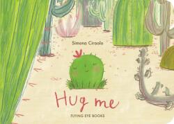 Hug Me (ISBN: 9781838742003)