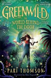 Greenwild: Lumea din spatele ușii (ISBN: 9781035015740)