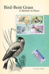 Bird-Bent Grass (ISBN: 9781771122900)