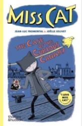 Miss Cat: The Case of the Curious Canary (ISBN: 9780500660263)