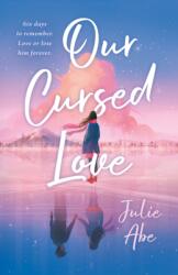 Our Cursed Love (ISBN: 9781250851321)