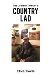 The Life and Times of a Country Lad (ISBN: 9781398486416)