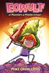 Eowulf: Of Monsters and Middle School (ISBN: 9781035041329)