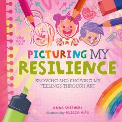 All the Colours of Me: Picturing My Resilience (ISBN: 9781445184838)