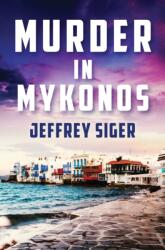 Murder in Mykonos (ISBN: 9781912789467)