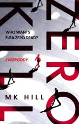 Zero Kill (ISBN: 9781804549209)