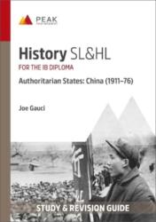 History SL&HL Authoritarian States: China (ISBN: 9781913433451)