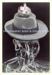 Transparent Body & Other Texts (ISBN: 9788088628033)