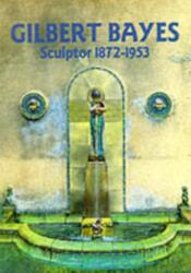 Gilbert Bayes (ISBN: 9780903685641)