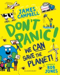 Don't Panic! We CAN Save The Planet (ISBN: 9781526658944)
