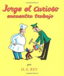 Jorge el curioso encuentra trabajo (ISBN: 9780618336005)