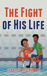 The Fight of His Life (ISBN: 9781733346467)