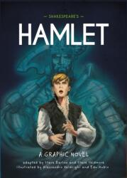 Clasice în grafică: Hamlet de Shakespeare (ISBN: 9781445180052)