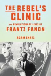 Clinica rebelului (ISBN: 9780374176426)