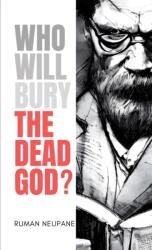 Who Will Bury The Dead God? (ISBN: 9781035831340)