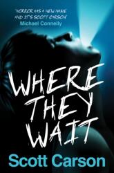 Where They Wait (ISBN: 9781912789849)