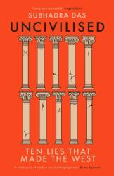 Uncivilised (ISBN: 9781399704366)