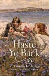 Haste Ye Back (ISBN: 9781906841591)