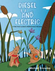 Diesel and Electric (ISBN: 9781398499638)